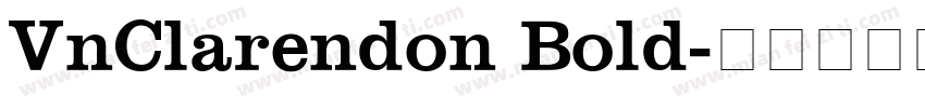 VnClarendon Bold字体转换